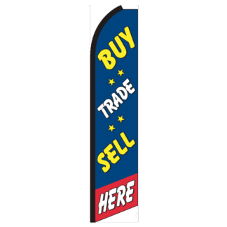 Buy, Sell, Trade Here Swooper Feather Flag