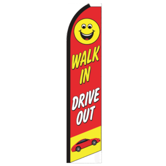 Walk In Drive Out Swooper Feather Flag